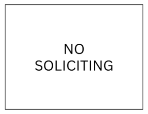 Sign that says 'no soliciting'